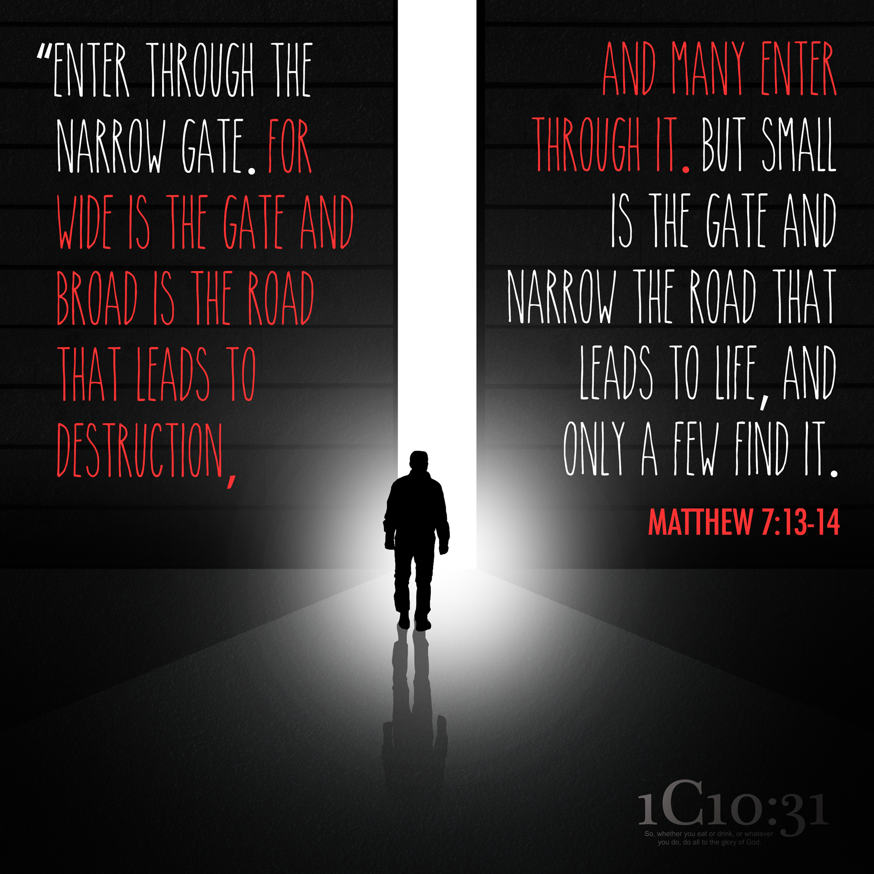 Matthew 7 13 14 1C1031 co zw