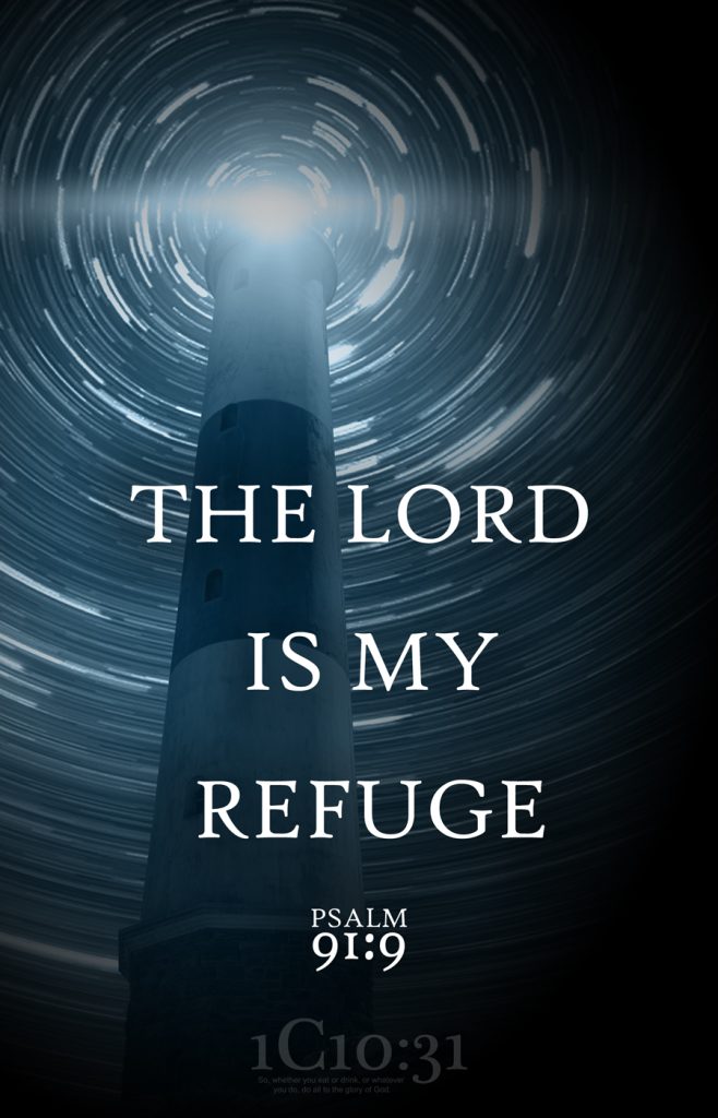 The Lord Is My Refuge