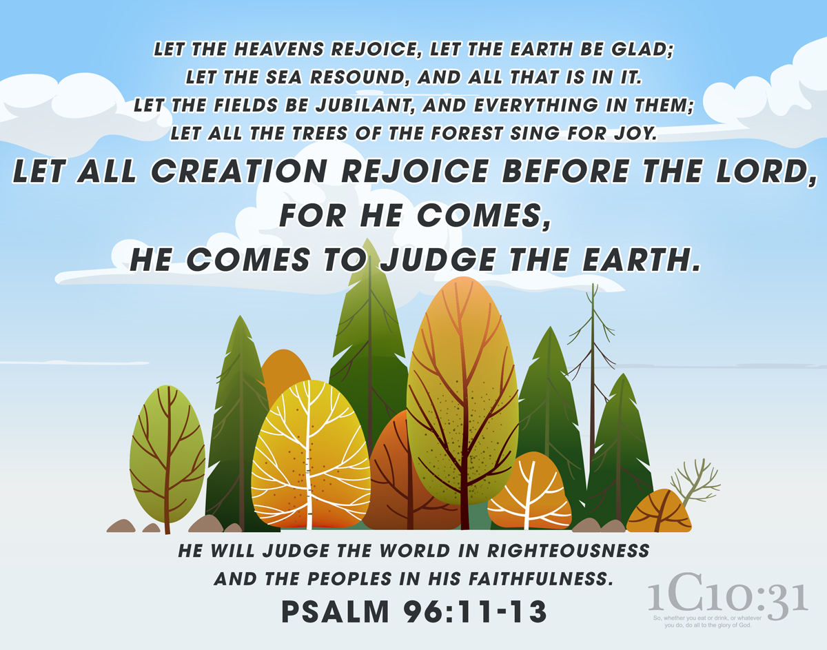 Let All Creation Rejoice Before The Lord