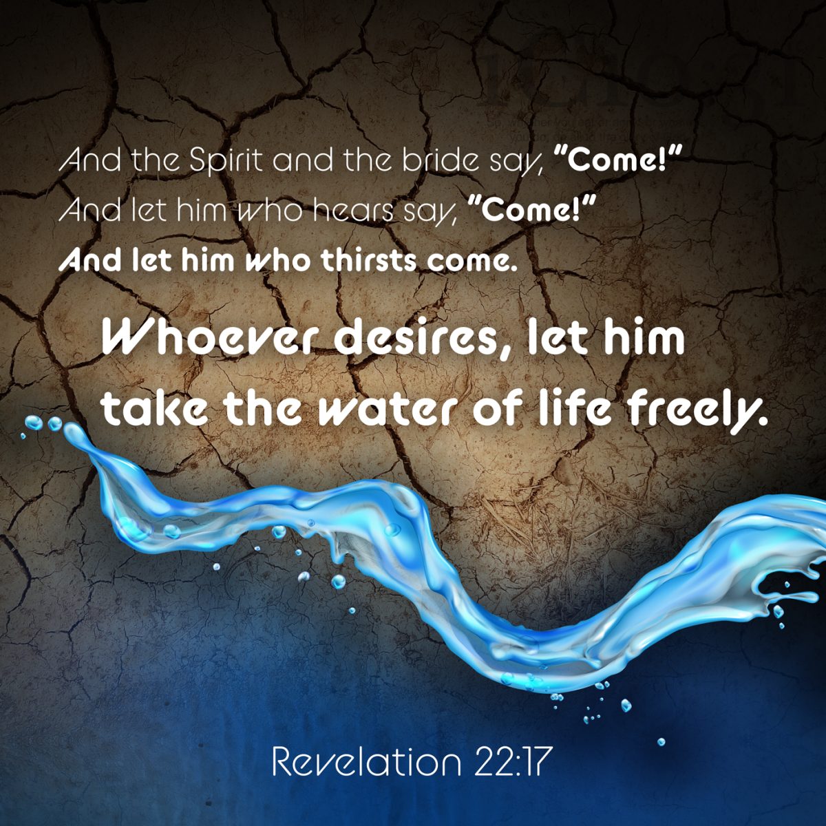 Come Whoever Thirsts!